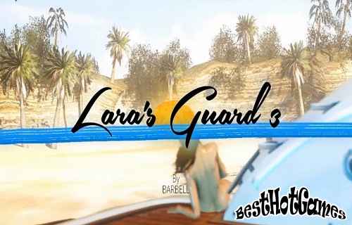 Lara's Guard 3