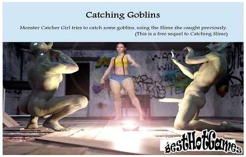 Catching Goblins